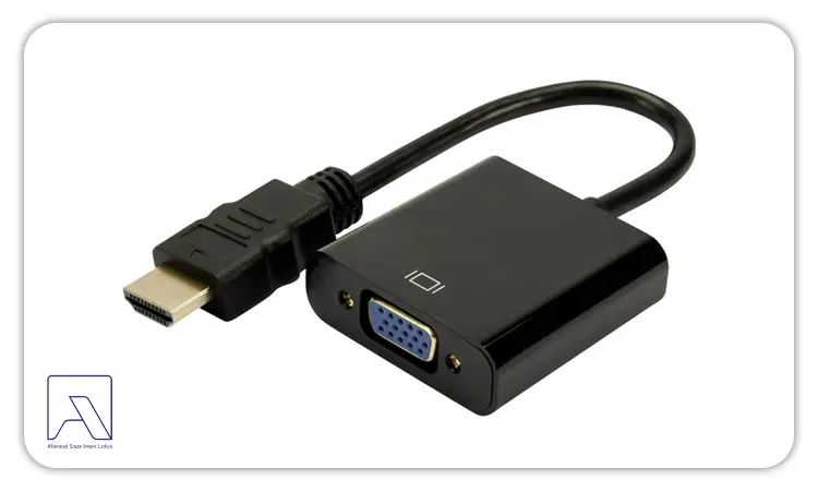 نحوه تبدیل HDMI به VGA یا VGA به HDMI